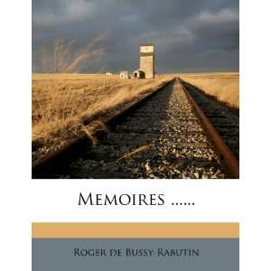   French Edition) (9781272455989) Roger de Bussy Rabutin Books