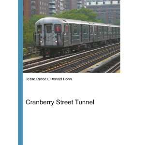  Cranberry Street Tunnel Ronald Cohn Jesse Russell Books