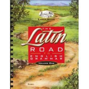  The Latin Road to English Grammar, Vol. 1   Extra Textbook 