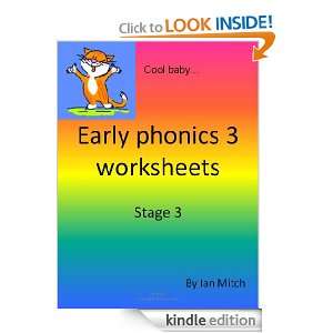 Early phonics 3 worksheets   Stage 3 (Reading4Children) Ian Mitch 