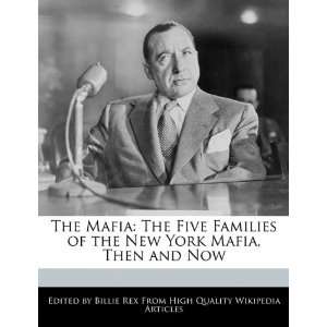  The Mafia The Five Families of the New York Mafia, Then 