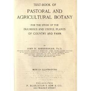   Study Of The Injurious And Useful Plants Of Country And Farm John W