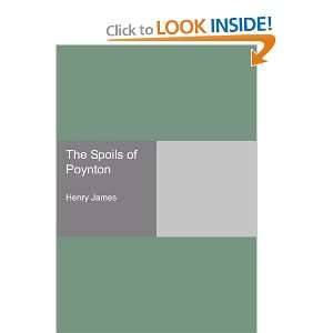  The Spoils of Poynton (9781406998726) Henry James Books