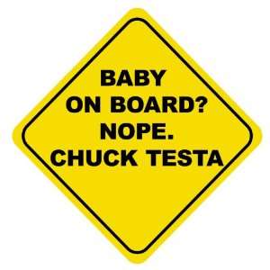   Testa Taxidermy Vinyl Baby on Board Sticker Nope Just Chuck Testa Meme