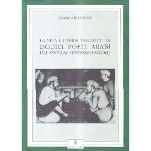   arabi dal VI al XX secolo (9788895270029) Giancarlo Pizzi Books