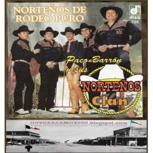    Nortenos De Rodeo Puro: Paco Y Sus Nortenos Clan Barron: Music