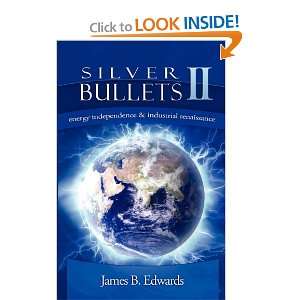  Silver Bullets II (9781593306427) JAMES B. EDWARDS Books