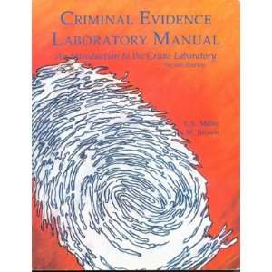   Evidence Laboratory Manual An Introduction to the Crime Laboratory
