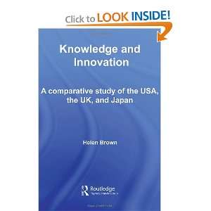  and Innovation: A Comparative Study of the USA, the UK and Japan 