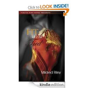 Fit To Be Tied Mildred Riley  Kindle Store