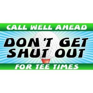    3x6 Vinyl Banner   Make Your Tee Time Reservation 