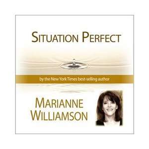  Situation Perfect (Marianne Williamson L.A. Lecture Series 