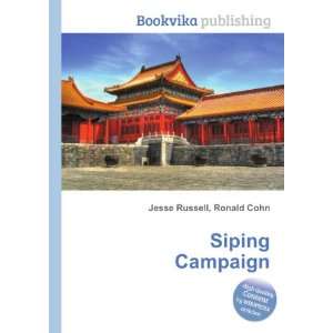  Siping Campaign: Ronald Cohn Jesse Russell: Books