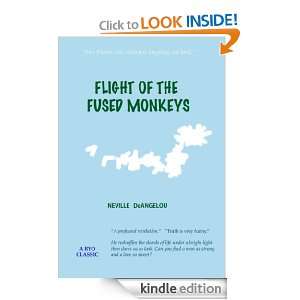 Flight Of The Fused Monkeys Neville DeAngelou  Kindle 