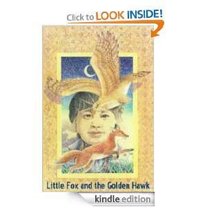 Little Fox and the Golden Hawk Gail Berry  Kindle Store