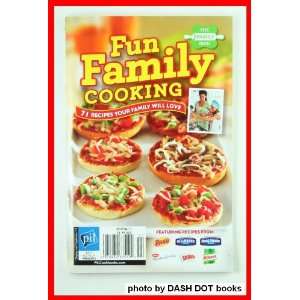  Fun Family Cooking   71 Recipes Your Family Will Love: PIL 