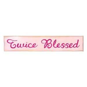 Twice Blessed Wall Plaque 