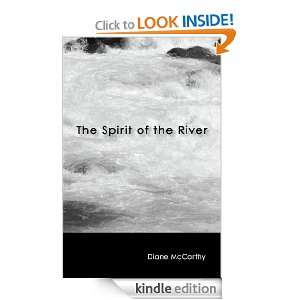 The Spirit of the River Diane McCarthy  Kindle Store