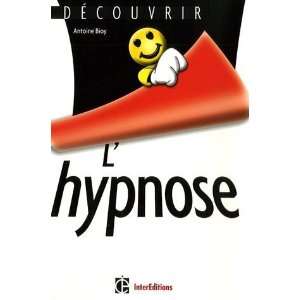  DÃ©couvrir lhypnose (French Edition) (9782100504800 