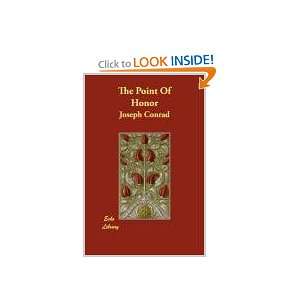  The Point Of Honor (9781406890280) Joseph Conrad Books