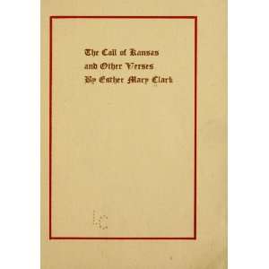  The Call Of Kansas, And Other Verses Books