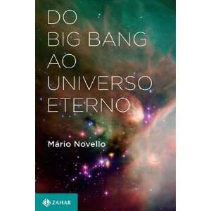  Do Big Bang Ao Universo Eterno (Em Portugues do Brasil 