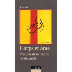  Corps et ame. (French Edition) (9782100078967) Sami Ali 