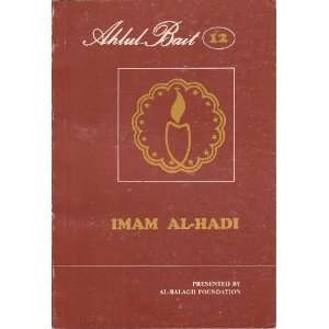 Imam Al Hadi Al Balagh Foundation staff  Books