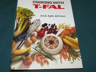 Binder Cookbook W/ Recipes COOKING WITH T FAL Cookware  
