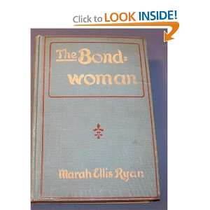  The Bondwoman (9781125657676) Marah Ellis Ryan Books