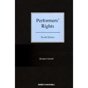  Performers Rights (9781847037879) Richard Arnold Books