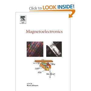  Magnetoelectronics (9780124156845): Mark Johnson: Books
