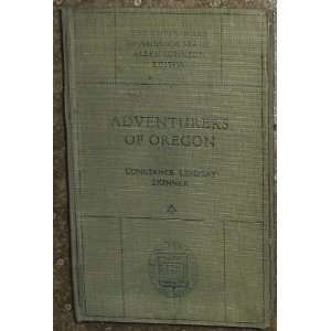  Adventurers of Oregon A Chronicle of the Fur Trade (The 