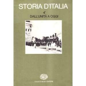  Storia dItalia vol. 41   DallUnità a oggi. La storia 