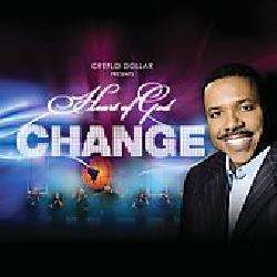 Dr. Creflo A. Dollar/Heart of God   Change [3/24]  