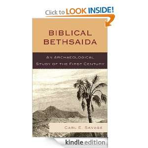 Biblical Bethsaida A Study of the First Century CE in the Galilee 