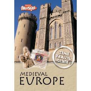  Medieval Europe (Freestyle Time Travel Guides B 