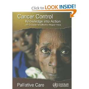  Cancer Control Knowledge into Action Palliative Care 