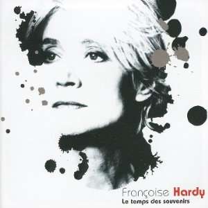  Les Temps Des Souvernirs Francoise Hardy Music