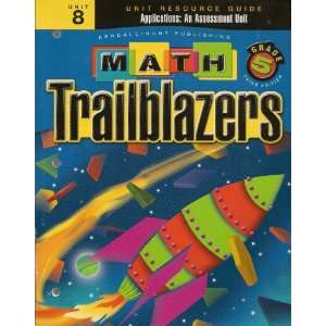  Math Trailblazers Grade 5 Applications An Assessment 