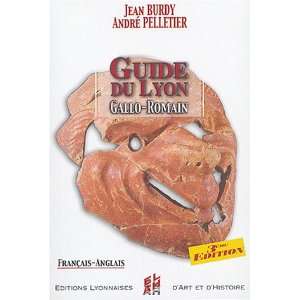  guide du Lyon gallo romain (3e édition) (9782841471485 