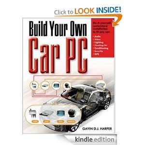 Build Your Own Car PC Gavin D.J. Harper  Kindle Store