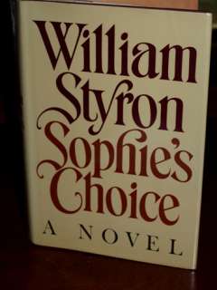 William Styron SIGNED 1st EDITION Sophies Choice w/DJ  
