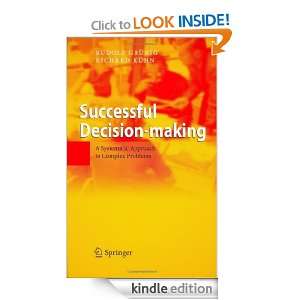 Successful Decision making: A Systematic Approach to Complex Problems 