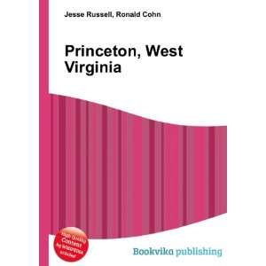  Princeton, West Virginia Ronald Cohn Jesse Russell Books