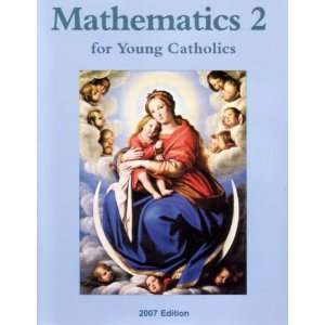 Mathematics 2 For Young Catholics 