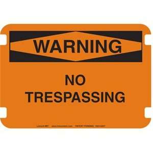 20 x 14 Standard Warning Signs  No Trespassing  Industrial 