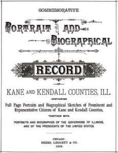1888 Genealogy Biography Kane & Kendall Co Illinois IL  