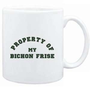  Mug White  PROPERTY OF MY Bichon Frise  Dogs Sports 