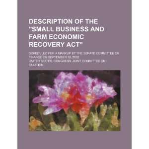 com Description of the Small Business and Farm Economic Recovery Act 